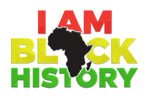 I Am Black History Embroidery Design File