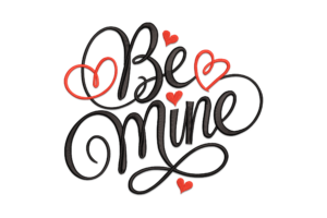 Be Mine Embroidery Design
