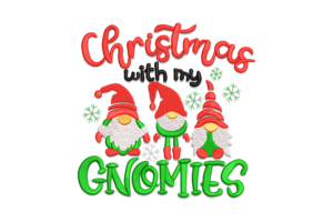 Christmas With My Gnomies Embroidery Design
