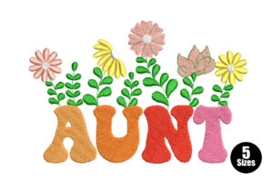 AUNT Floral Letters Embroidery Design