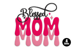 Blessed Mom Embroidery Design