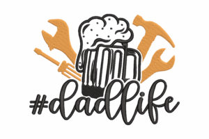 DadLife Embroidery Design