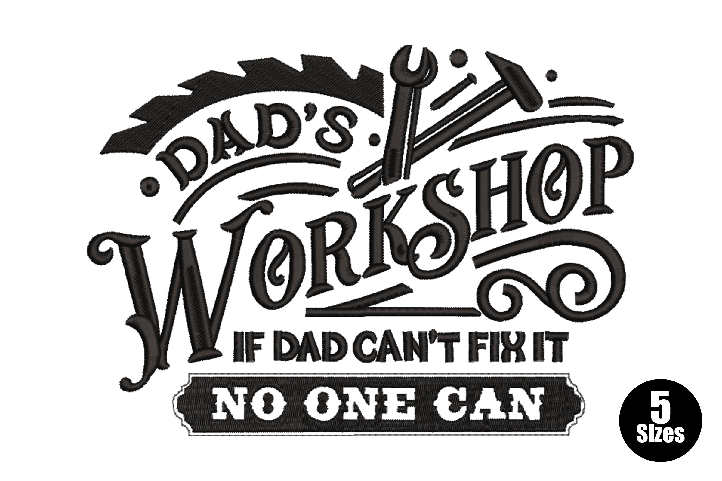 Dad’s Workshop Embroidery Design