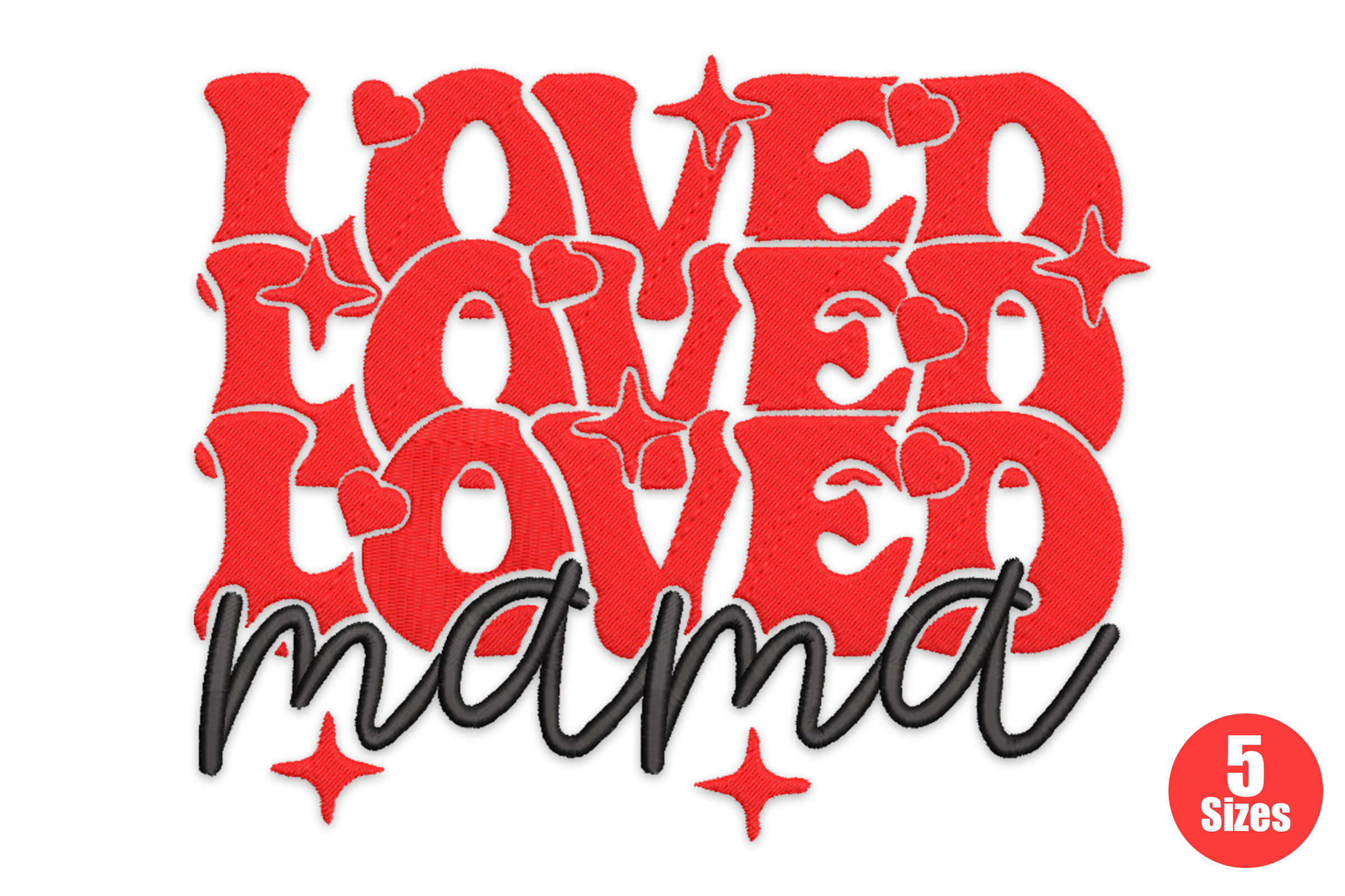 Free Loved Mama Embroidery Design