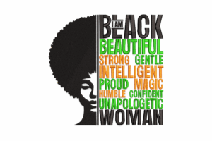 I Am Black Beautiful Woman Embroidery Design