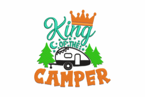 King of the Camper Embroidery Design