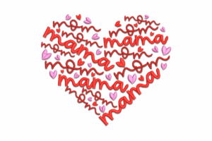 Mama & Mom Heart Word Art Embroidery Design