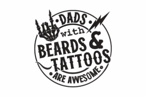 Premium Dads with Beards & Tattoos Embroidery Design