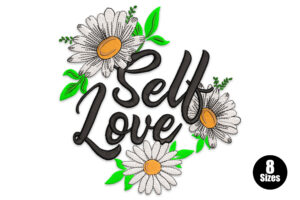 Self Love Floral Embroidery Design