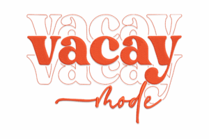 Vacay Mode Embroidery Design