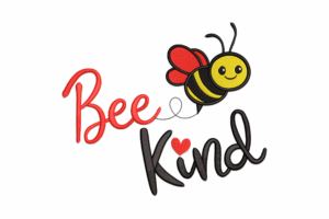 Cute Bumblebee with Kindness Message Embroidery Design