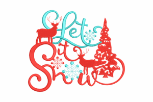 Elegant Let It Snow Machine Embroidery Design
