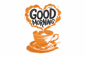 Good Morning Coffee Embroidery Design