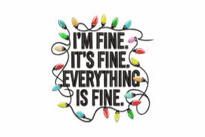 I'm Fine Christmas Lights Embroidery Design