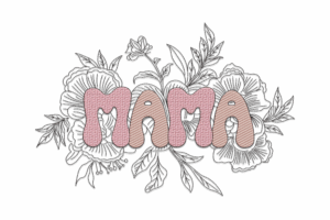 Mama Floral Sketch Embroidery Design