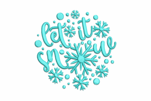 Winter Snowflake Let It Snow Embroidery Design