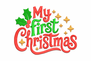 Elegant My First Christmas Machine Embroidery Design