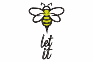 Minimalist Bee with Positive Message Embroidery Design
