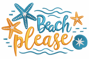 Beach Please Embroidery Design