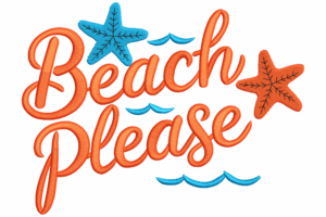 Elegant Beach Please Embroidery Design