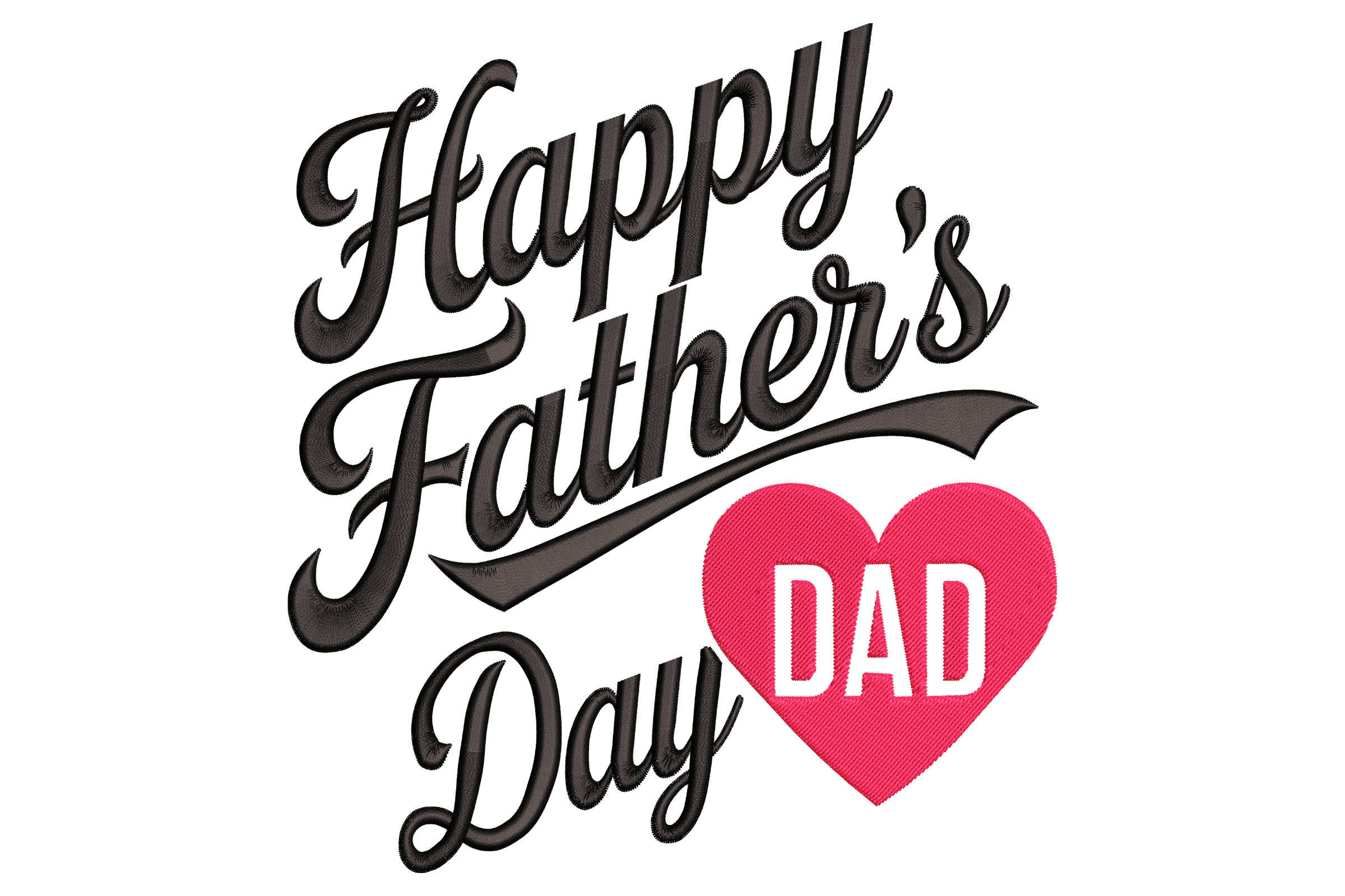 Happy Father's Day Embroidery Design