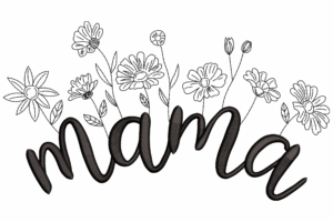 Mama Word with Floral Sketch Embroidery Design