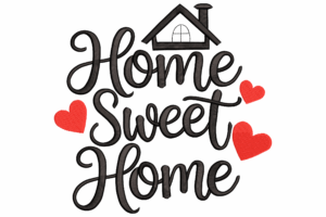 Premium Home Sweet Home Embroidery Design