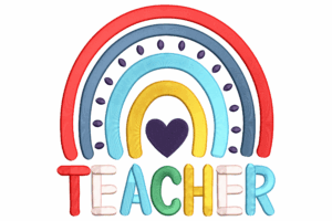 Teacher Rainbow Embroidery Design