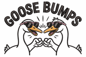 Funny Goose Bumps Embroidery Design