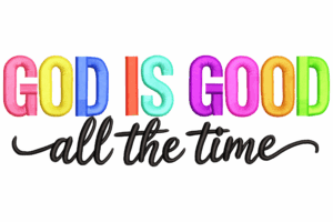God Is Good Embroidery Design