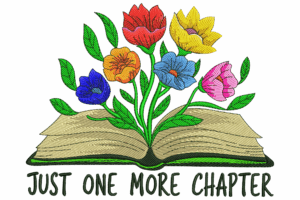 Just One More Chapter Book and Flowers Embroidery Design