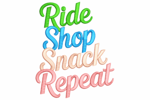 Ride Shop Snack Repeat Embroidery Design