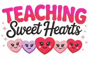 Teaching Sweet Hearts Embroidery Design