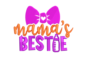 Free Mama’s Bestie Embroidery Design