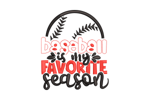 Baseball Is My Favorite Season Machine Embroidery Design