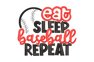 Eat Sleep Baseball Repeat Machine Embroidery Design