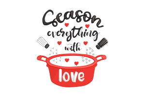 Season Everything with Love Embroidery Design
