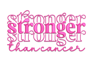 Empowering Stronger Than Cancer Embroidery Design