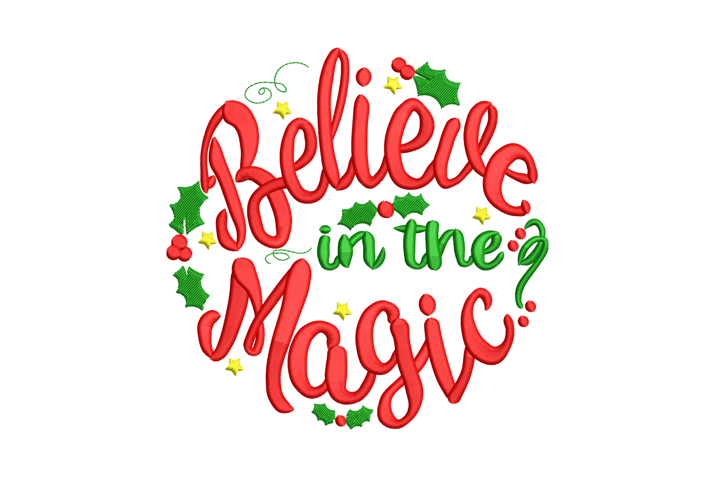 Free Believe in the Magic Christmas Embroidery Design