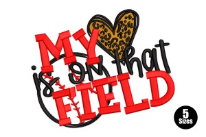 My Heart is on That Field Embroidery Design
