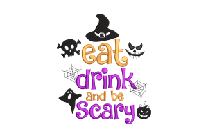 Eat Drink and Be Scary Halloween Machine Embroidery Design