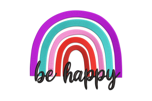 Be Happy Rainbow Embroidery Design