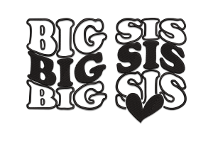 Big Sis Embroidery Design