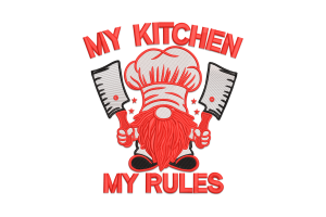 My Kitchen My Rules Embroidery Design