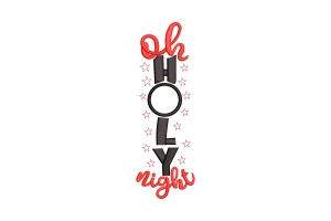 Oh Holy Night Embroidery Design